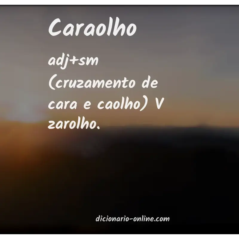 Significado de caraolho
