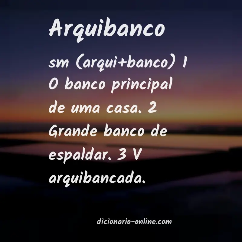 Significado de arquibanco