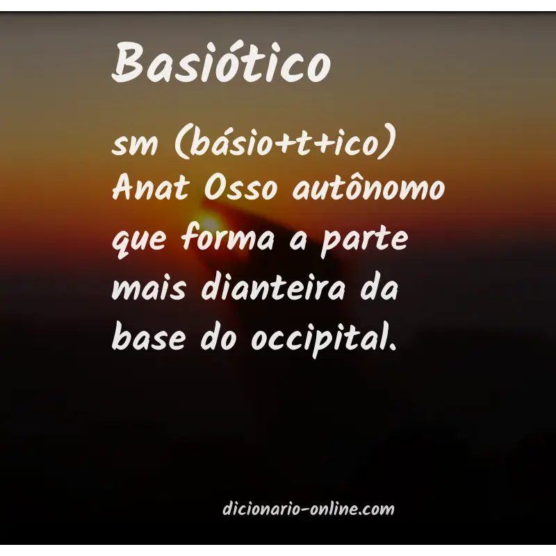 Significado de basiótico
