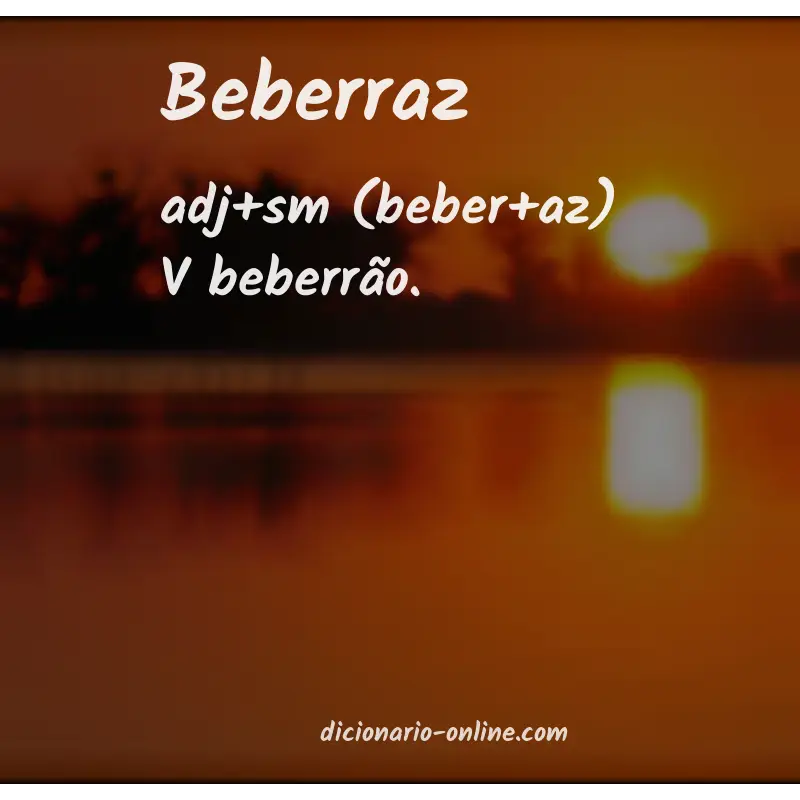 Significado de beberraz
