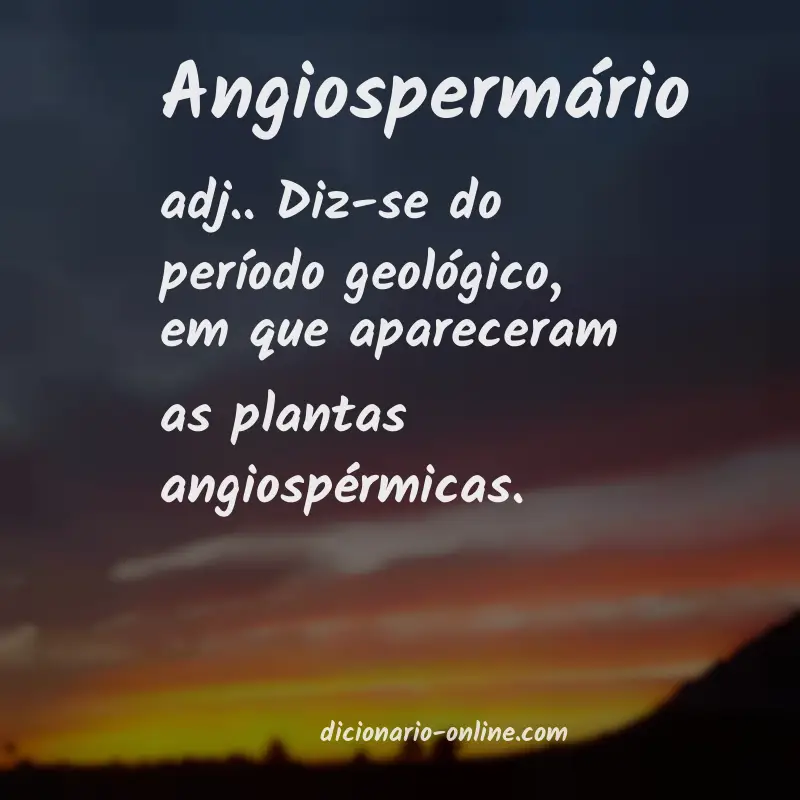Significado de angiospermário
