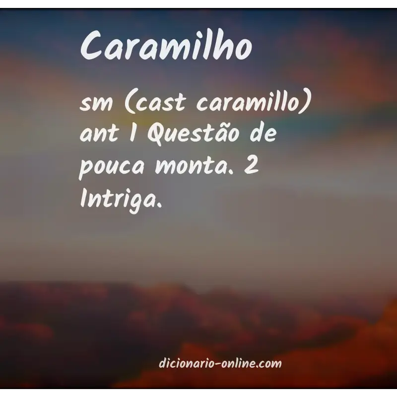 Significado de caramilho