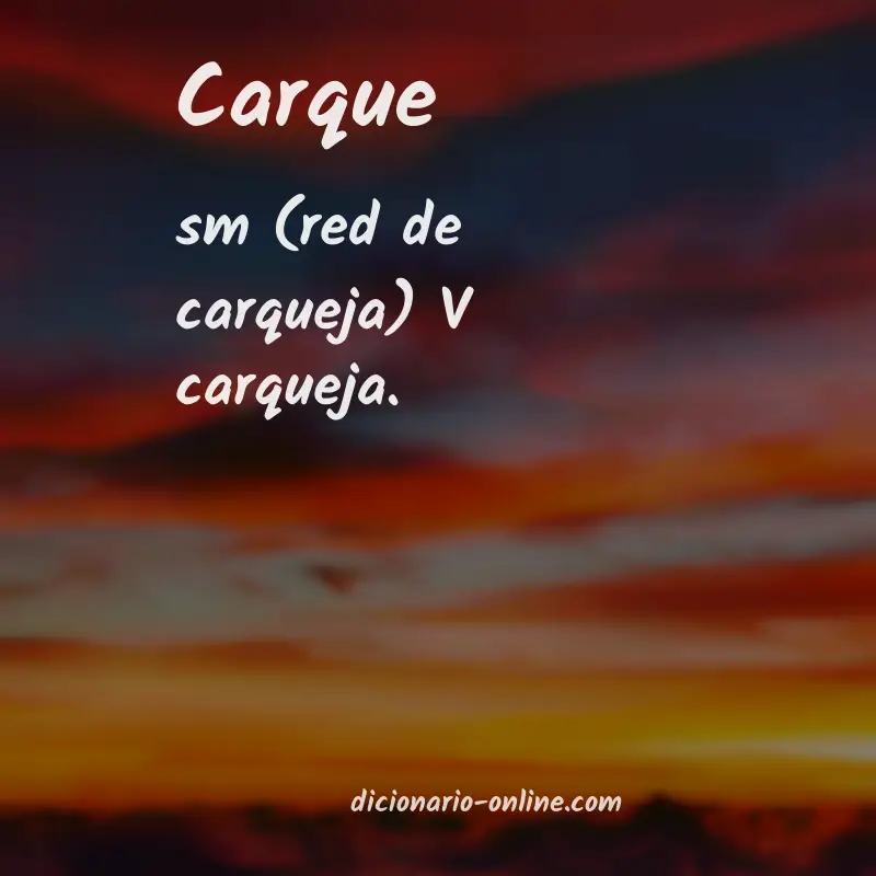 Significado de carque