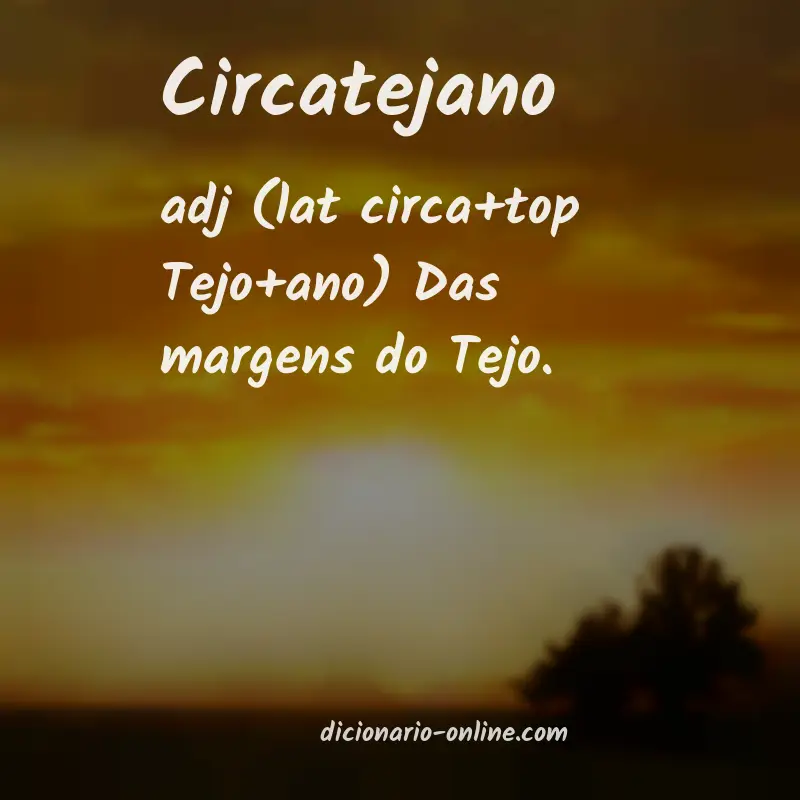 Significado de circatejano