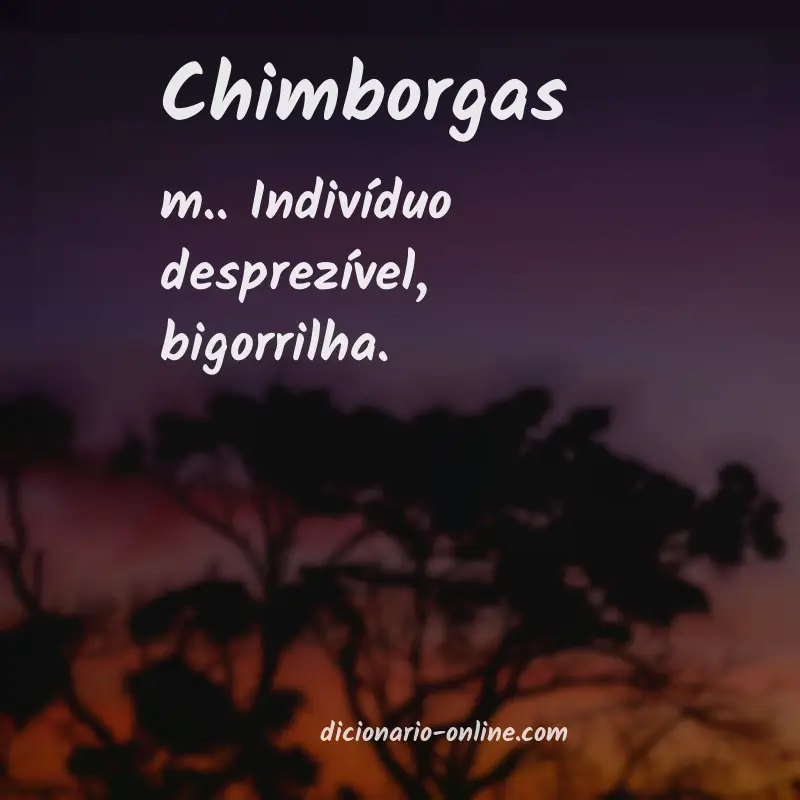 Significado de chimborgas