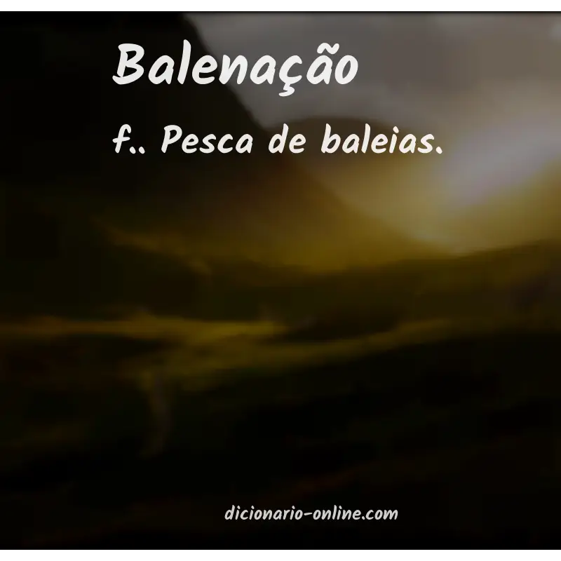 Significado de balenação