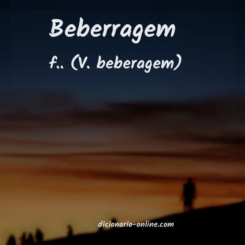 Significado de beberragem