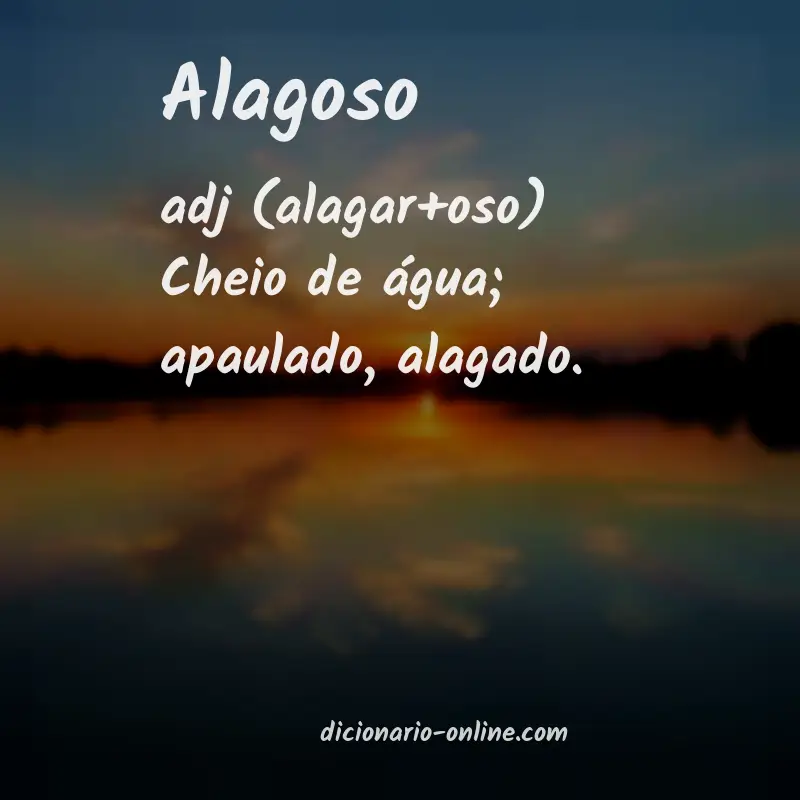 Significado de alagoso