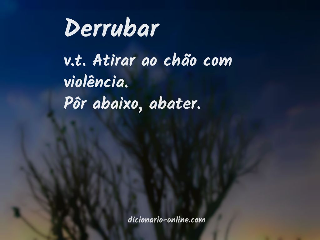 Significado de derrubar