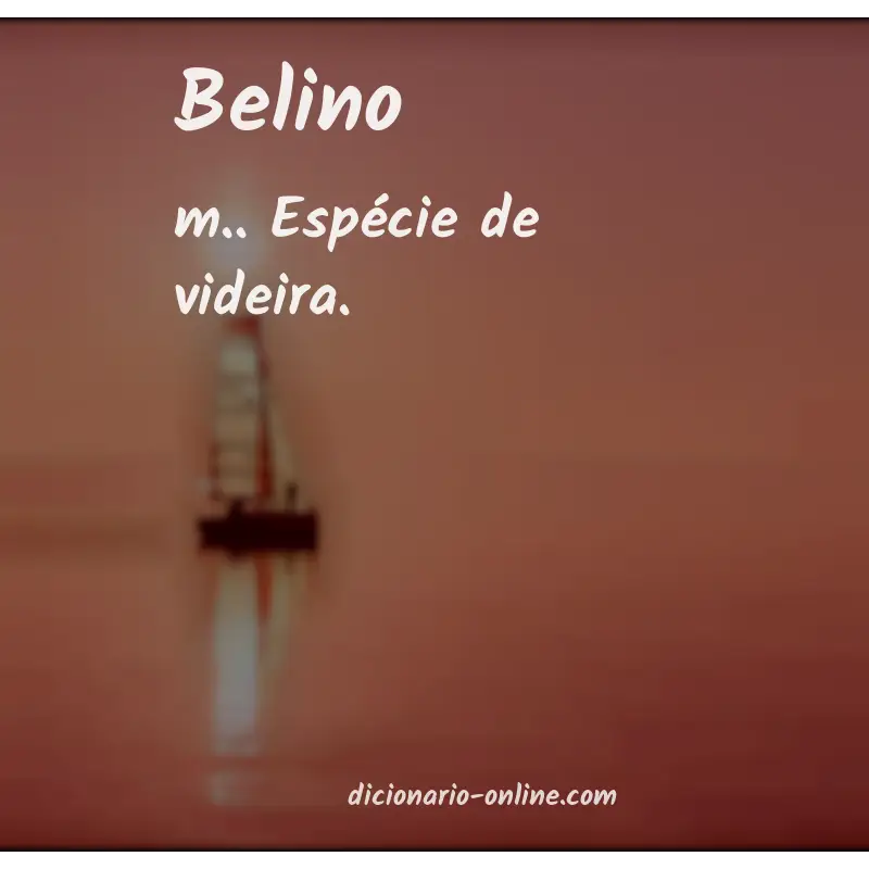 Significado de belino