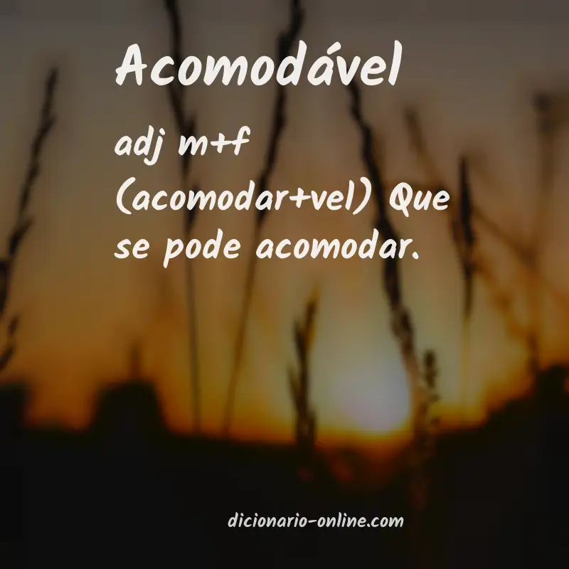 Significado de acomodável