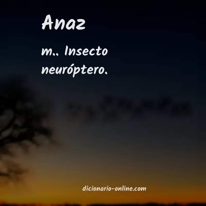 Significado de anaz