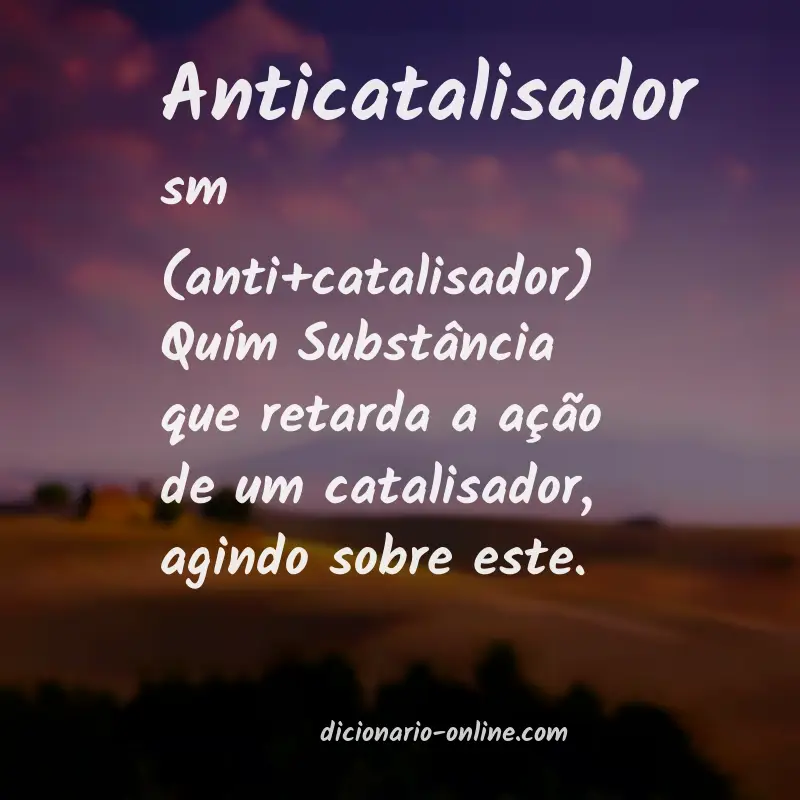 Significado de anticatalisador