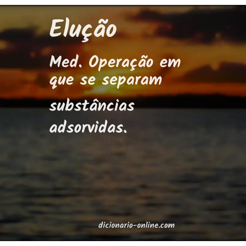 Significado de elução