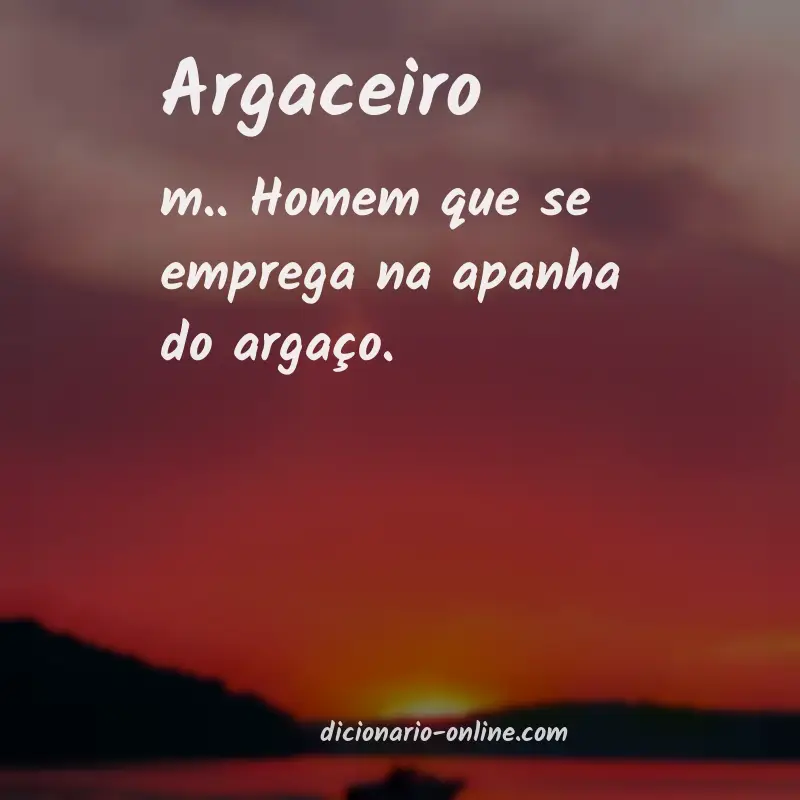 Significado de argaceiro