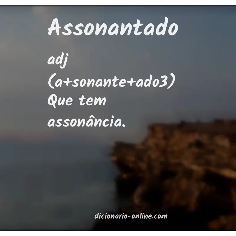 Significado de assonantado