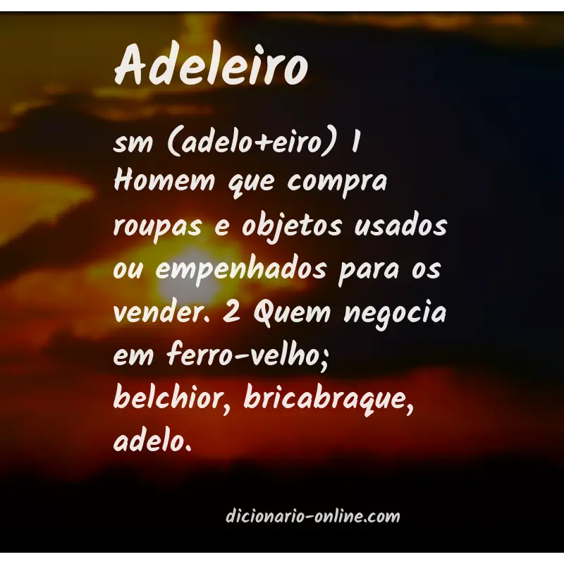 Significado de adeleiro