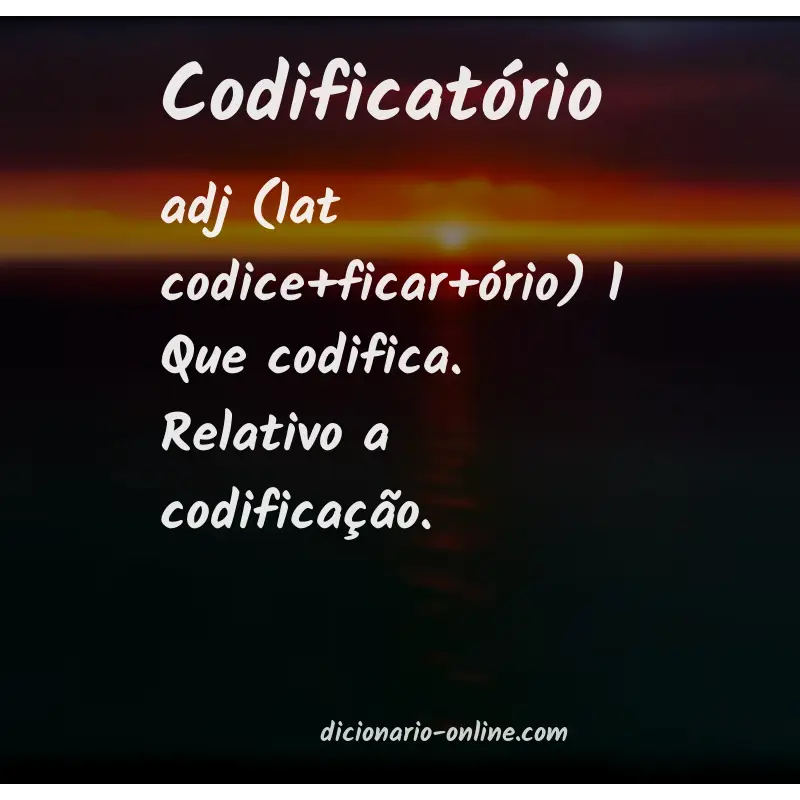 Significado de codificatório
