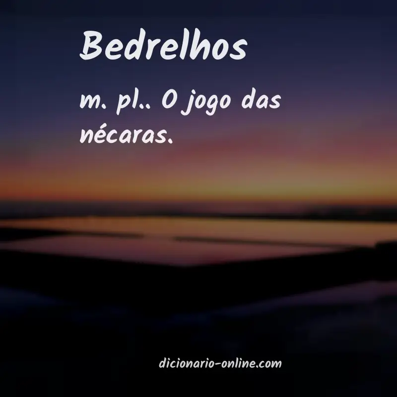 Significado de bedrelhos