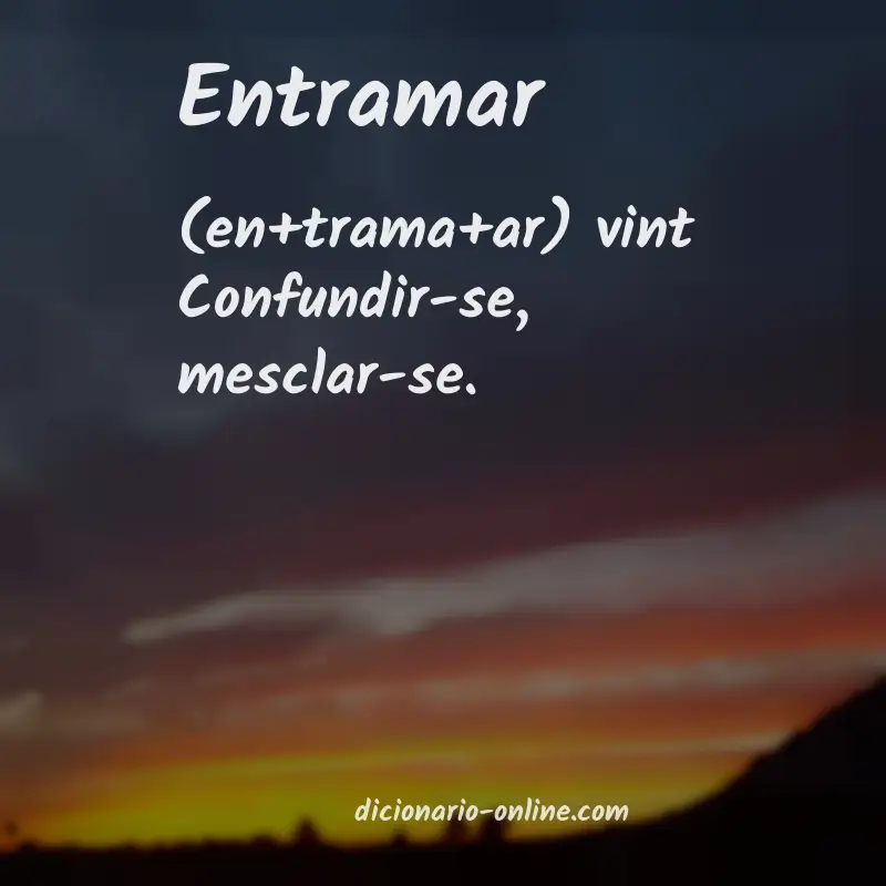 Significado de entramar