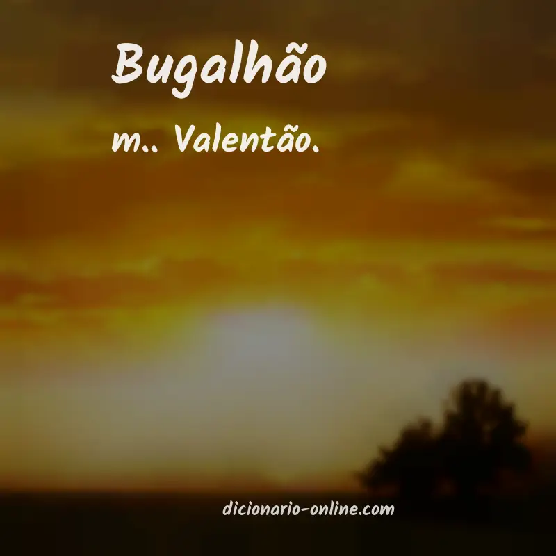 Significado de bugalhão