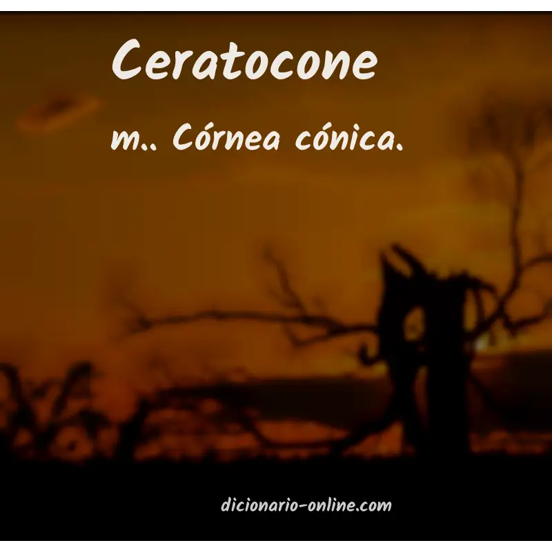 Significado de ceratocone