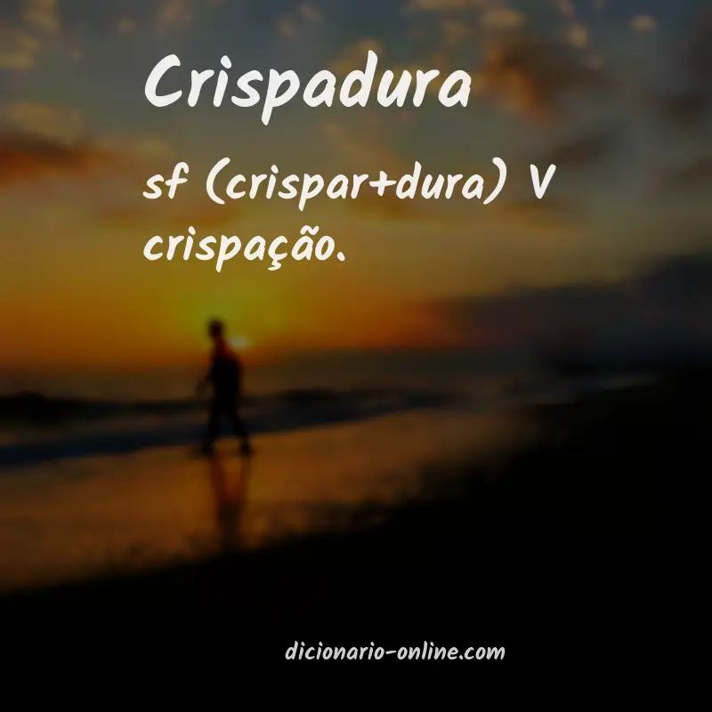 Significado de crispadura