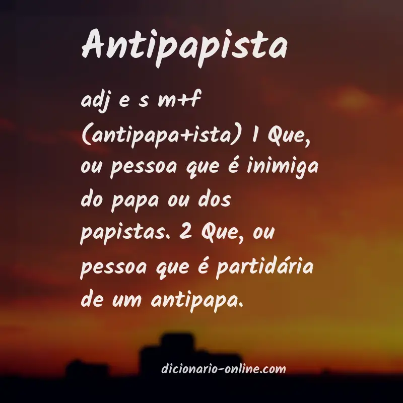 Significado de antipapista