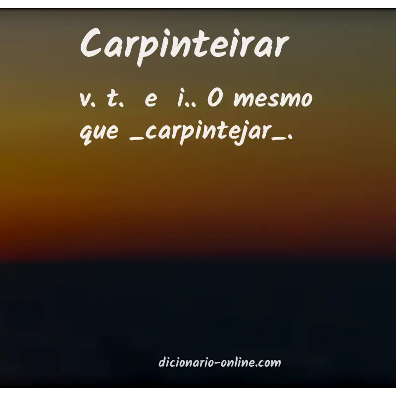 Significado de carpinteirar