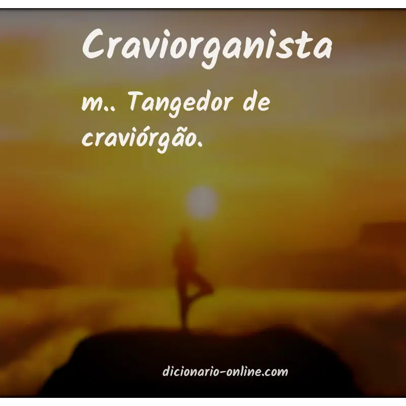 Significado de craviorganista