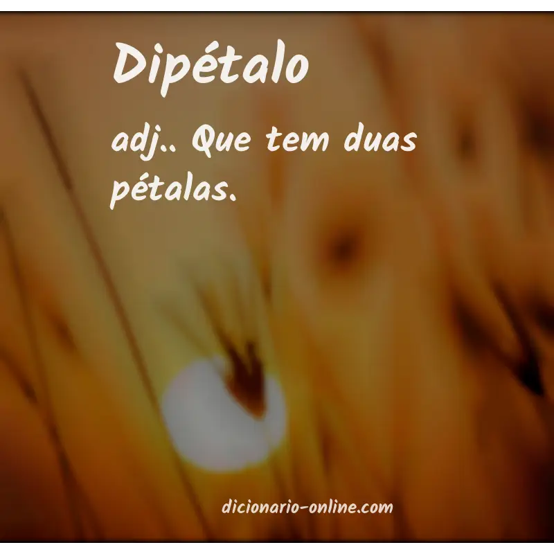Significado de dipétalo
