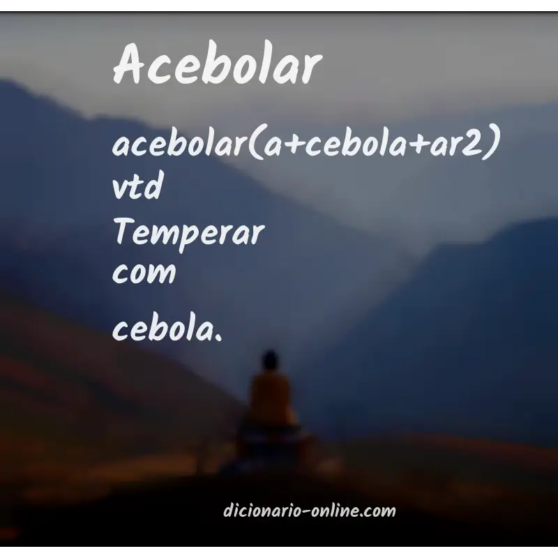 Significado de acebolar