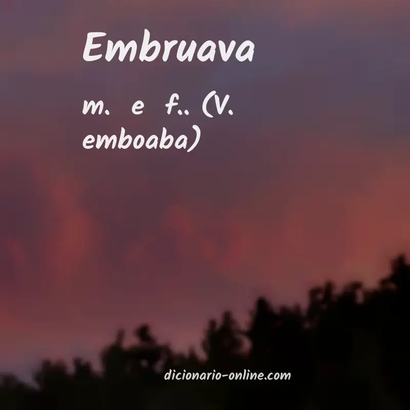Significado de embruava