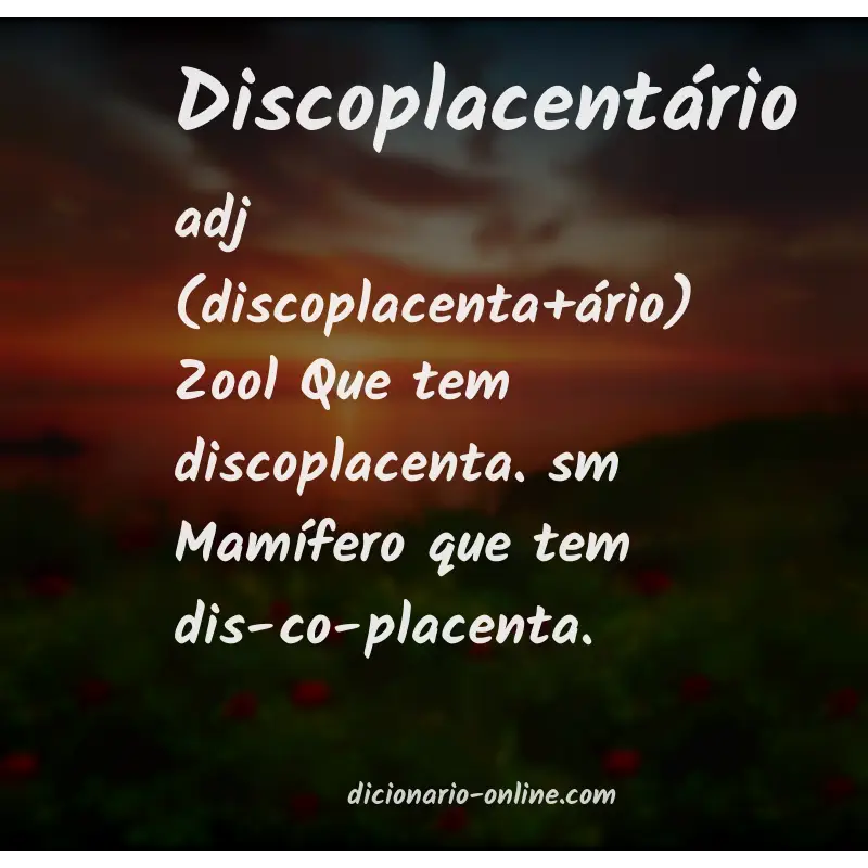 Significado de discoplacentário