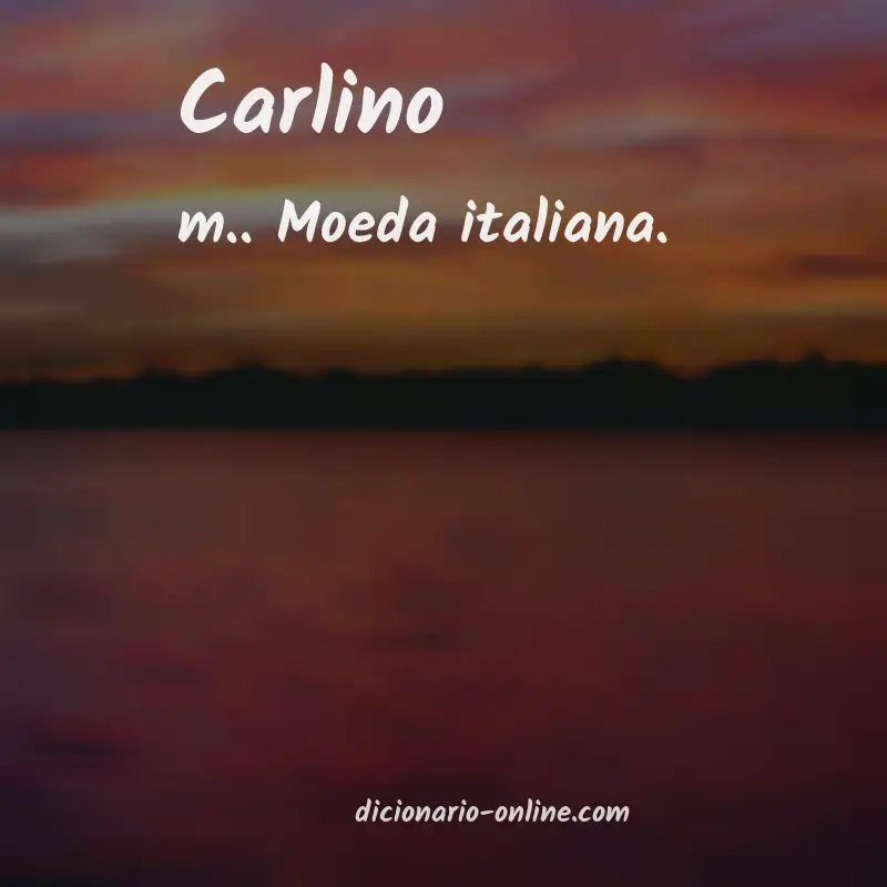 Significado de carlino