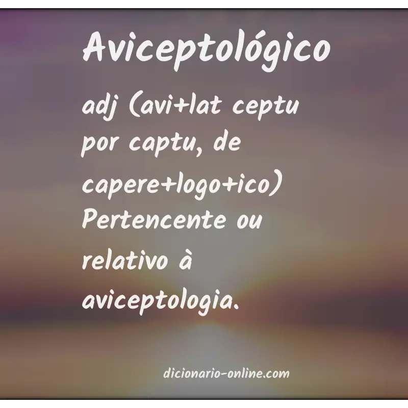 Significado de aviceptológico