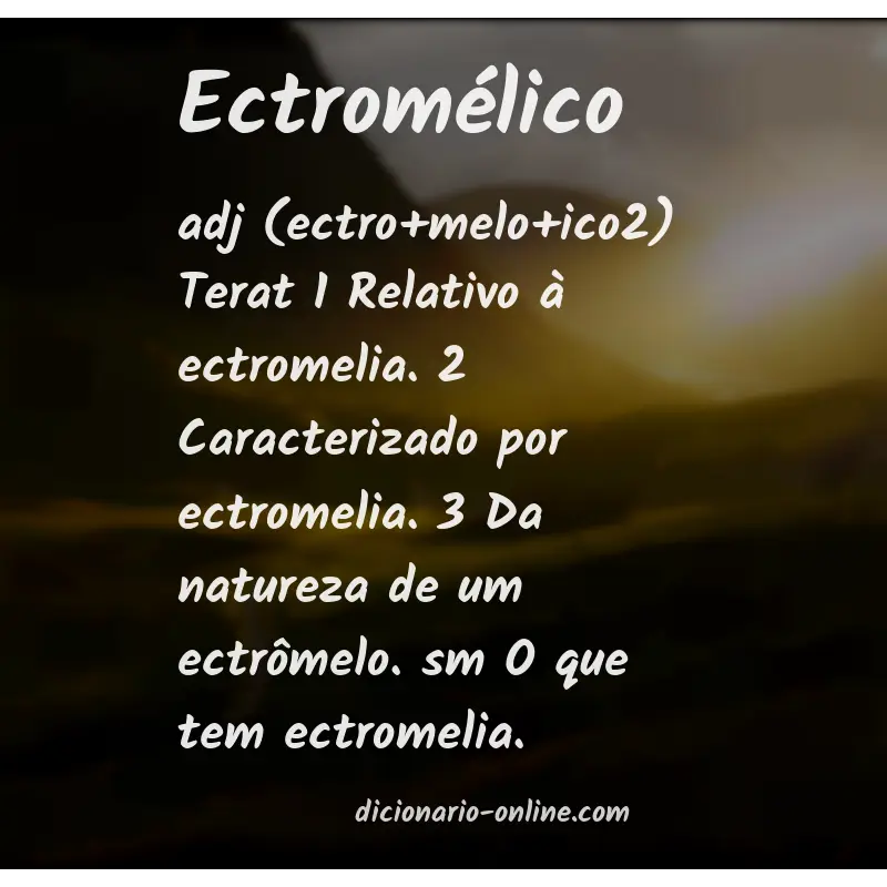Significado de ectromélico