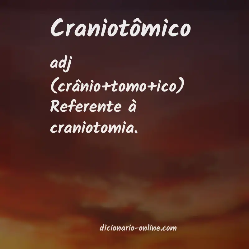 Significado de craniotômico