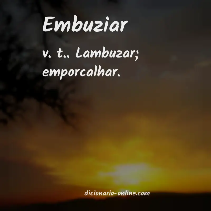 Significado de embuziar