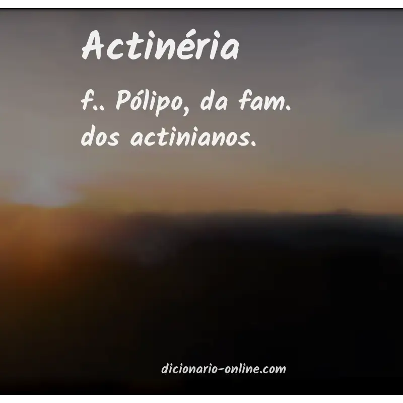 Significado de actinéria