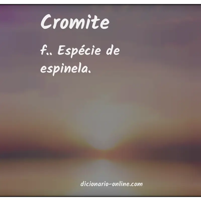 Significado de cromite