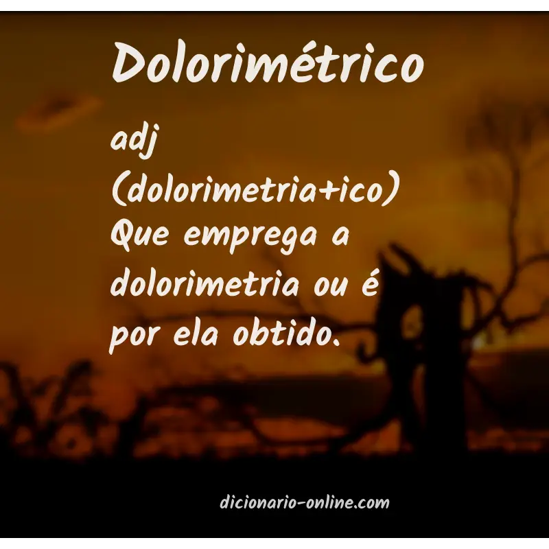 Significado de dolorimétrico