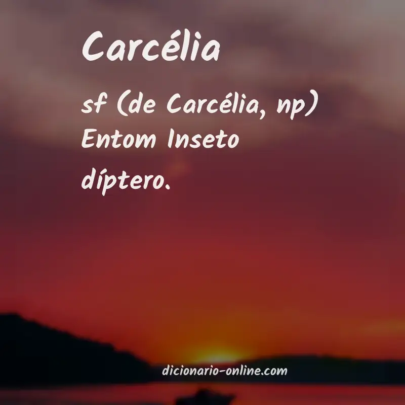 Significado de carcélia