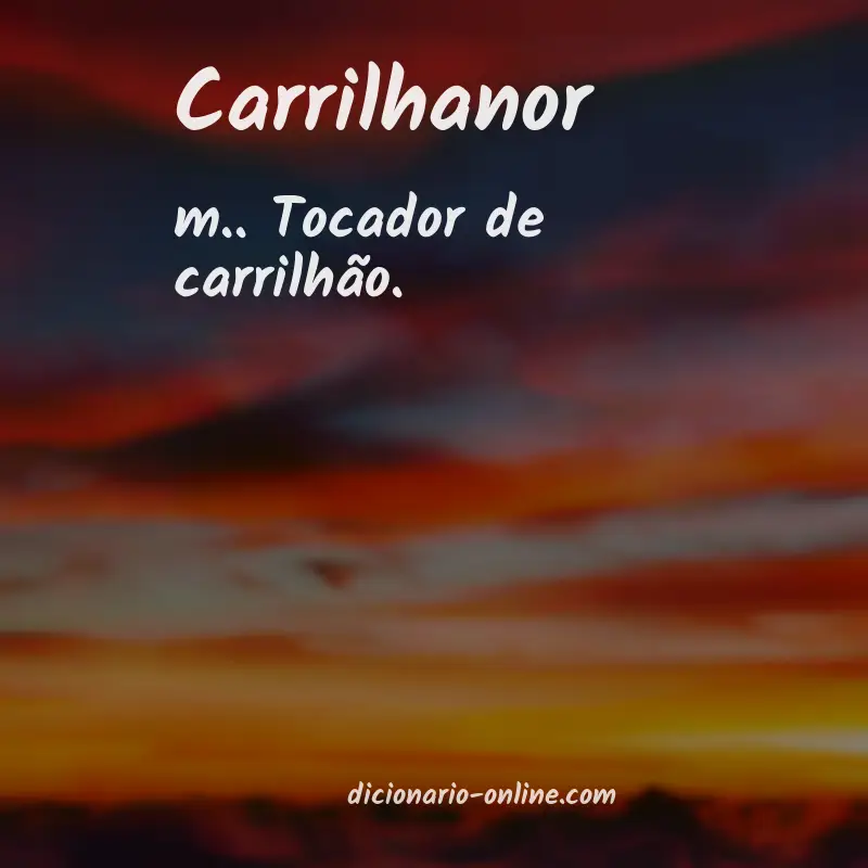 Significado de carrilhanor