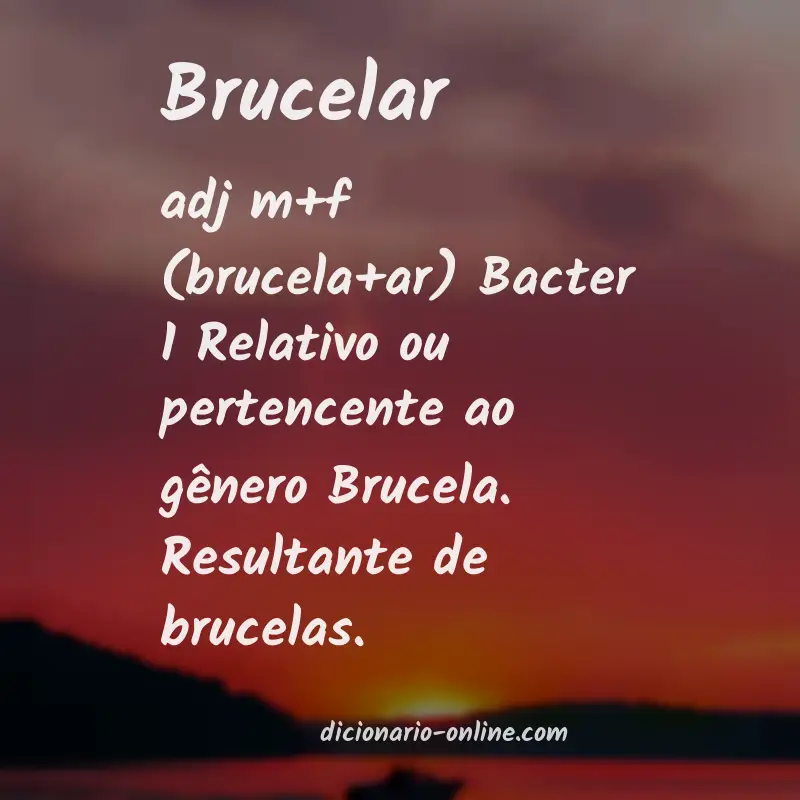 Significado de brucelar