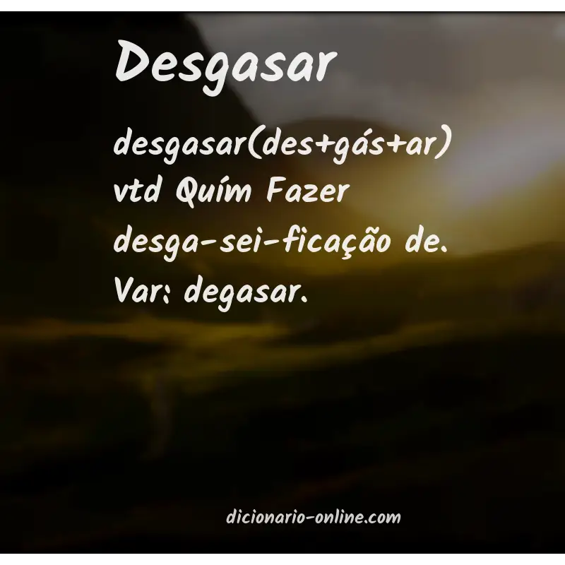Significado de desgasar