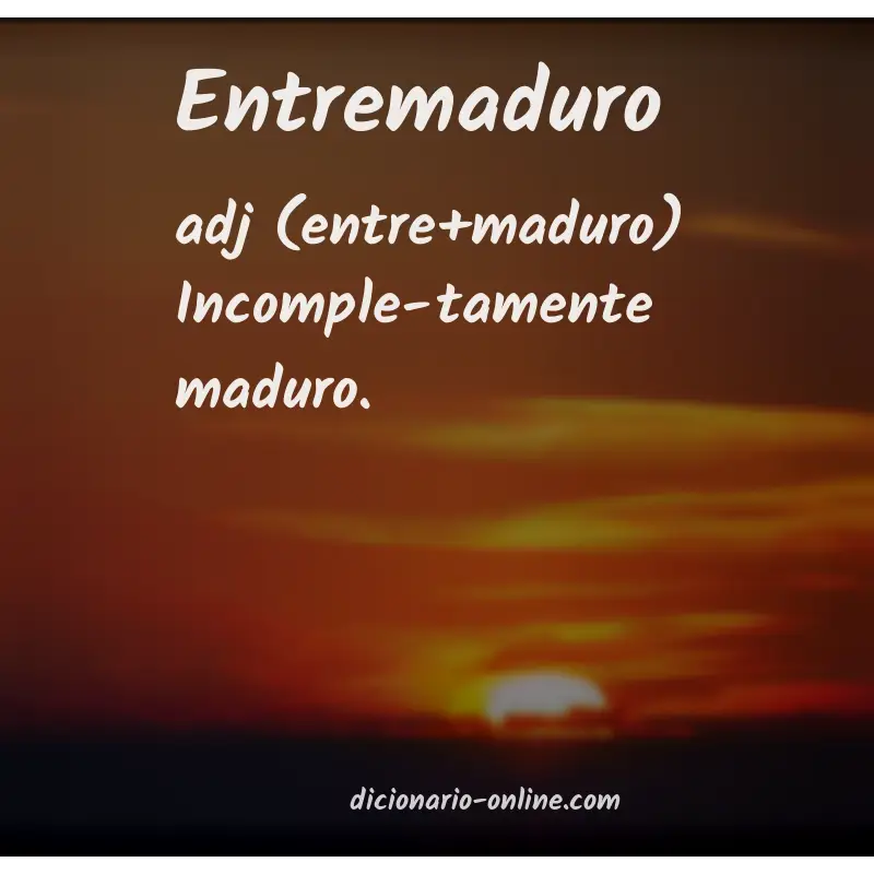Significado de entremaduro