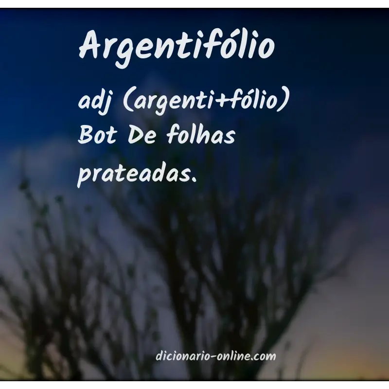 Significado de argentifólio