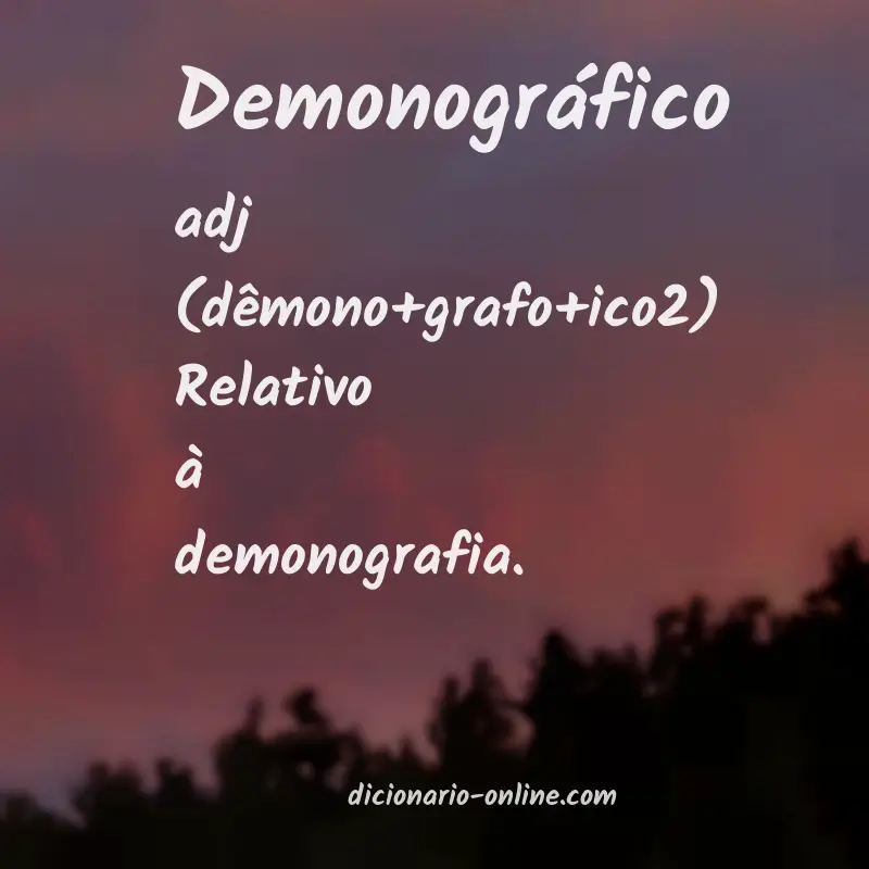 Significado de demonográfico