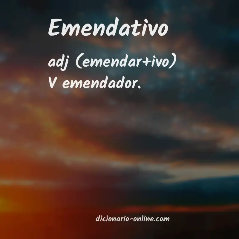 Significado de emendativo